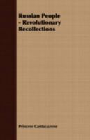 Russian People Revolutionary Recollections 1406768154 Book Cover