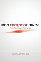Iron Footprint Fitness 0615720447 Book Cover