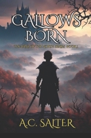 Gallows Born: Epic Viking Fantasy (The Bane Of The North) B0CVTKDH1J Book Cover