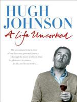 A Life Uncorked 0520248503 Book Cover