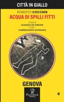 PIOGGIA DI SPILLI FITTI - Genova 4 (Città in Giallo) (Italian Edition) B0CPCL8QGX Book Cover
