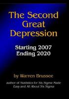 The Second Great Depression 1591136881 Book Cover