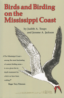 Birds and Birding on the Mississippi Coast 1604733853 Book Cover