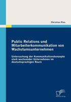 Public Relations Und Mitarbeiterkommunikation Von Wachstumsunternehmen 3836684055 Book Cover