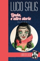 Linda, e altre storie: Racconti (Italian Edition) 1087390893 Book Cover