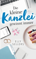 Die kleine Kanzlei gewinnt immer (German Edition) 3758383064 Book Cover