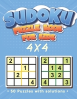 Sudoku puzzle book for kids: 4 x 4 Sudoku for Kids | Sudoku 4x4 B08W6P2LC7 Book Cover