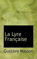 La Lyre Française 1346693811 Book Cover