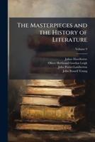 The Masterpieces and the History of Literature, Analysis, Criticism, Character and Incident Volume 9 1147082006 Book Cover