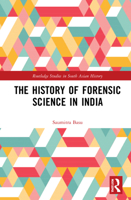 The History of Forensic Science in India 1032011165 Book Cover