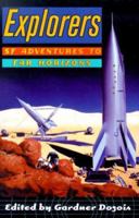Explorers: SF Adventures to Far Horizons 0312254628 Book Cover