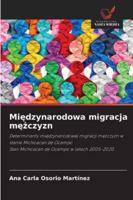 Miedzynarodowa migracja mezczyzn (Polish Edition) 6208970687 Book Cover
