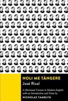 Noli Me Tángere: A Shortened Version in Modern English with an Introduction and Notes 1724023136 Book Cover