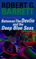 Between The Devlin And The Deep Blue Seas 1743137559 Book Cover