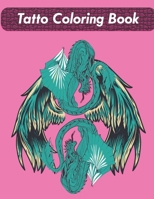 Tattoo Coloring Book: An Adult Coloring Book with Awesome, and Relaxing Tattoo Designs for Men and Women (Adult Coloring Books Grown-Ups) B08FNMPJ3T Book Cover