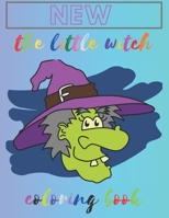 The Little Witch: Coloring Book For Kids, A Girl Coloring Book With Beautiful Fantasy Picture, Stress Relief And Relaxation, Gift. B088N68LT1 Book Cover