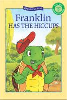 Franklin Has the Hiccups (Kids Can Read) 1553378024 Book Cover