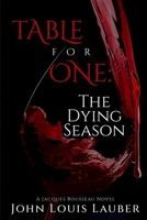 Table for One: The Dying Season B0CMJZVP5W Book Cover