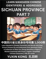 Sichuan Province of China (Part 7): Learn Mandarin Chinese Characters and Words with Easy Virtual Chinese IDs and Addresses from Mainland China, A ... with Pinyin, English, Simplified Characters, B0CKV2R8WG Book Cover