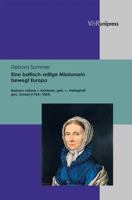 Eine Baltisch-Adlige Missionarin Bewegt Europa: Barbara Juliane V. Krudener, Geb. V. Vietinghoff Gen. Scheel (1764-1824) 3847101498 Book Cover