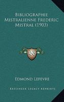 Bibliographie Mistralienne Frederic Mistral (1903) 1161026355 Book Cover