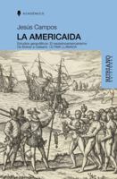 La Americaida: De Bolívar a Galeano (Spanish Edition) 9801835680 Book Cover