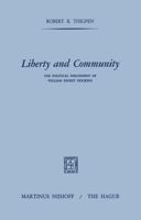 Liberty and Community: The Political Philosophy of William Ernest Hocking 9024712947 Book Cover