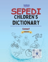 Sepedi Children’s Dictionary: Illustrated Sepedi-Pedi and Pedi-Sepedi B0C6P9TY4N Book Cover