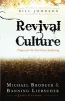 Revival Culture: Prepare for the Next Great Awakening 0830765468 Book Cover