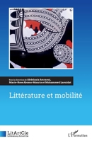 Littérature et mobilité (Litartcie) (French Edition) 2343200793 Book Cover