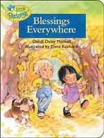 Blessings Everywhere (Little Blessings) 0842335188 Book Cover