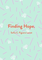 Finding Hope. 1953507344 Book Cover