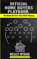 Official Home Buyers Playbook 1388231891 Book Cover
