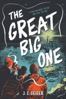 The Great Big One 0759555397 Book Cover