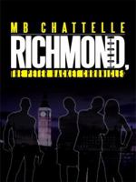 Richmond, London: The Peter Hacket Chronicles 1434394905 Book Cover