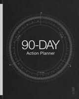 90-Day Action Planner 2019+ (updated Feb 2019) 0368233804 Book Cover