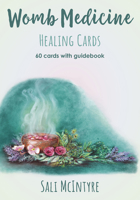 Womb Medicine Healing Cards: 60 Cards with Guidebook 064501799X Book Cover