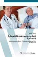 Adaptationsprozesse bei Aphasie 3639414934 Book Cover