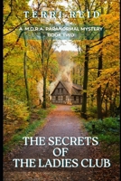 The Secrets of the Ladies Club: A M.O.R.A. Paranormal Mystery (Book Two) B0GXYPSLJL Book Cover