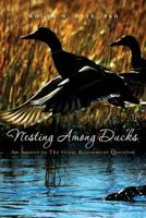 Nesting Among Ducks: An Answer to The Great Retirement Question 1439211213 Book Cover