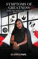 Symptoms of Greatness 1666402575 Book Cover