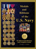 Medals and Ribbons of the U. S. Navy: An Illustrated History and Guide 1884452795 Book Cover