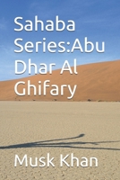 Sahaba Series:Abu Dhar Al Ghifary B0H3VN5GN9 Book Cover