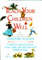 Teach Your Children Well 0385302908 Book Cover