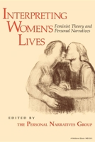 Interpreting Womens Lives: Feminist Theory and Personal Narratives 0253205018 Book Cover