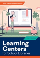 Learning Centers for School Libraries 0838949738 Book Cover