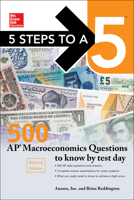 5 Steps to a 5: 500 AP Macroeconomics Questions to Know by Test Day, Second Edition 1259836509 Book Cover