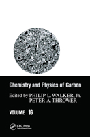Chemistry & Physics of Carbon: Volume 16 0367452022 Book Cover