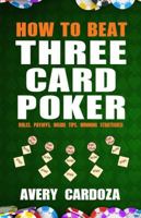 How to Beat Three Card Poker 1580422942 Book Cover