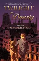 Twilight in Danzig 0912887583 Book Cover